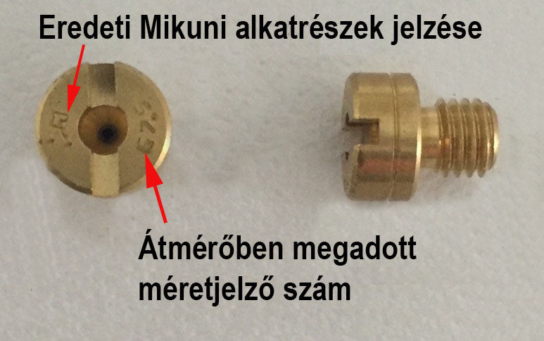Mikuni hengeres fejű főfúvóka nagy átmérő